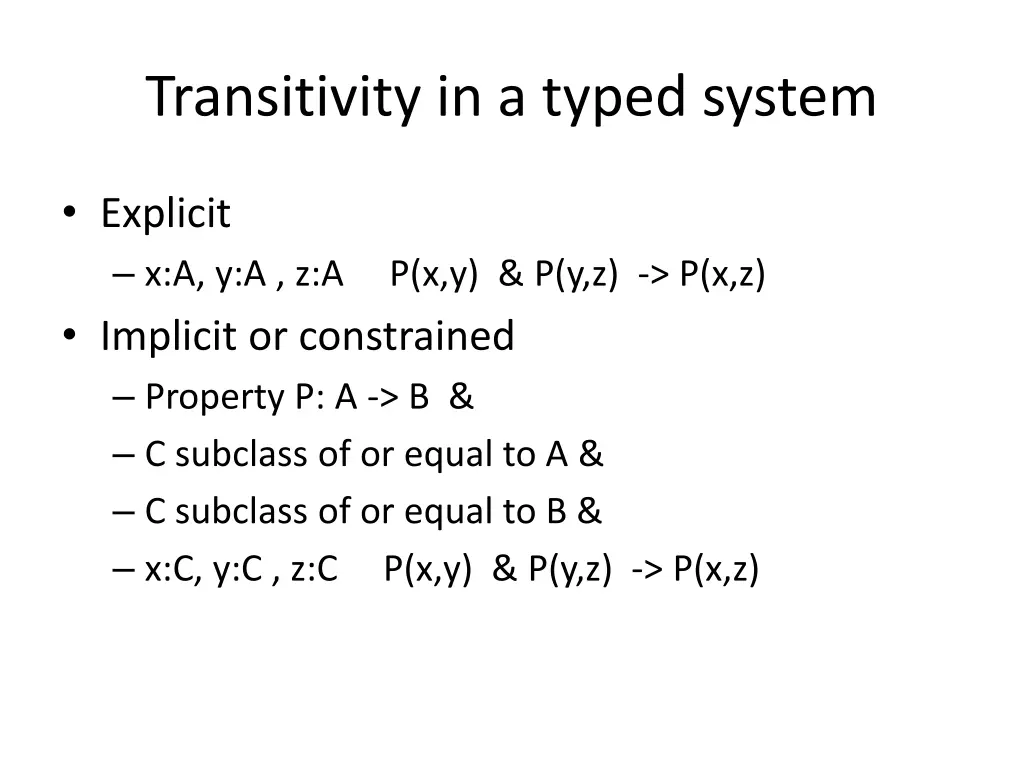 transitivity in a typed system