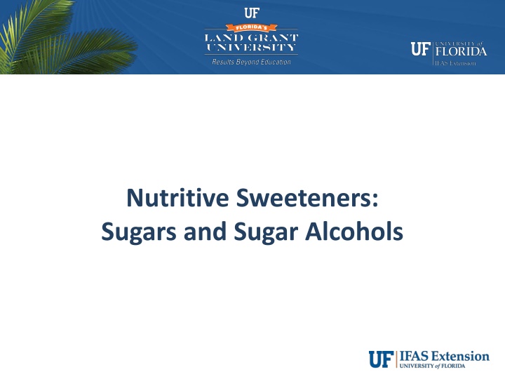 nutritive sweeteners sugars and sugar alcohols