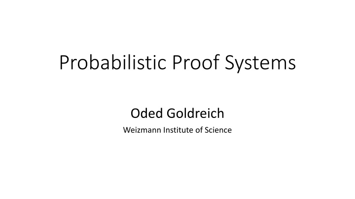 probabilistic proof systems