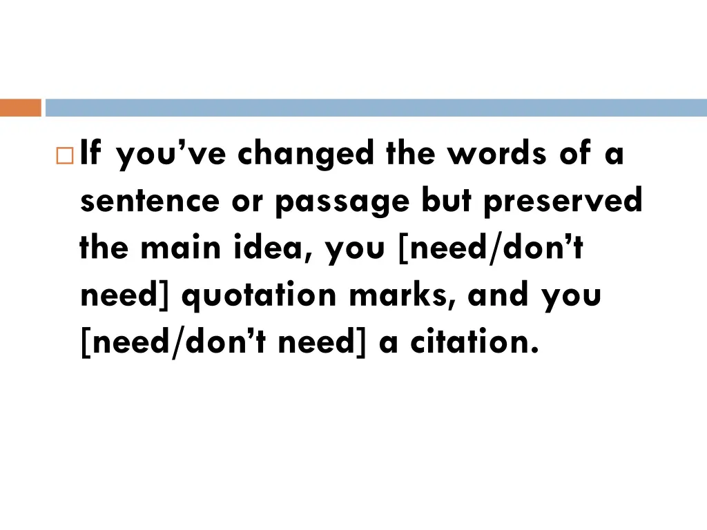 if you ve changed the words of a sentence