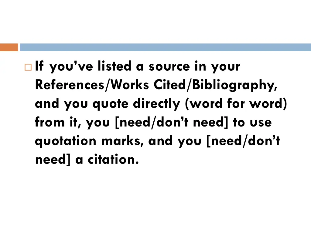 if you ve listed a source in your references