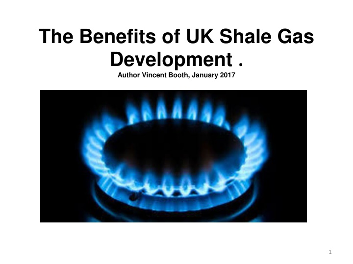 the benefits of uk shale gas development author