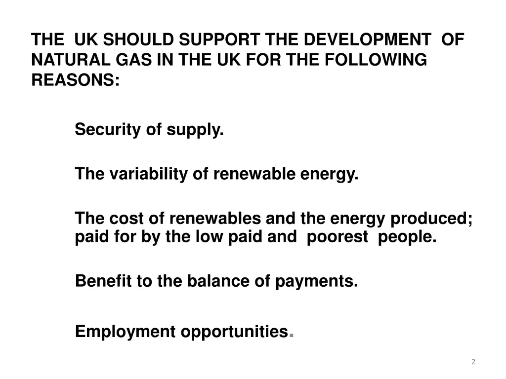 the uk should support the development of natural