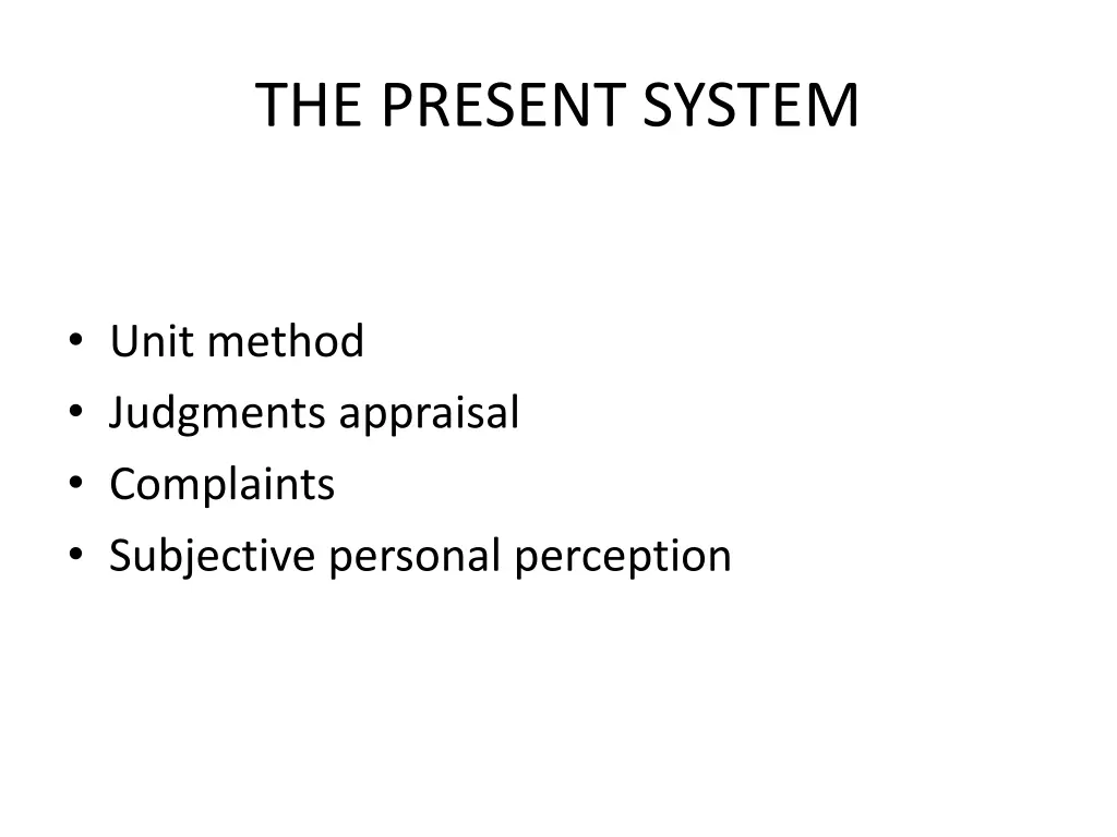 the present system