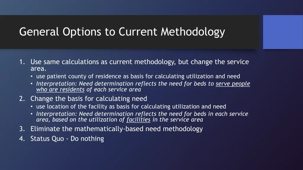 general options to current methodology