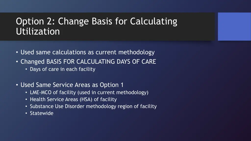 option 2 change basis for calculating utilization