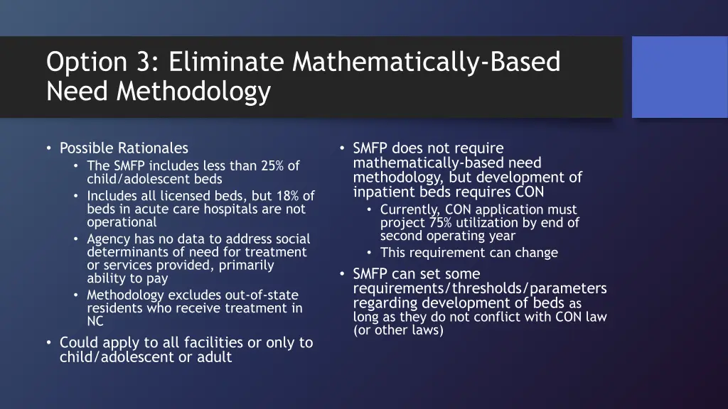 option 3 eliminate mathematically based need