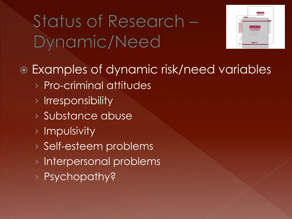 status of research dynamic need 1