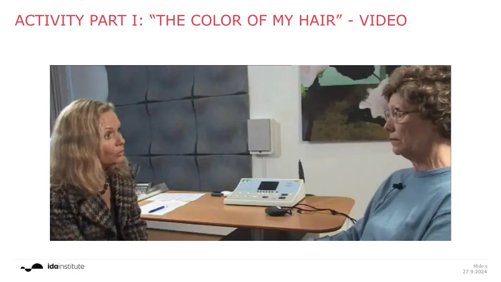 activity part i the color of my hair video