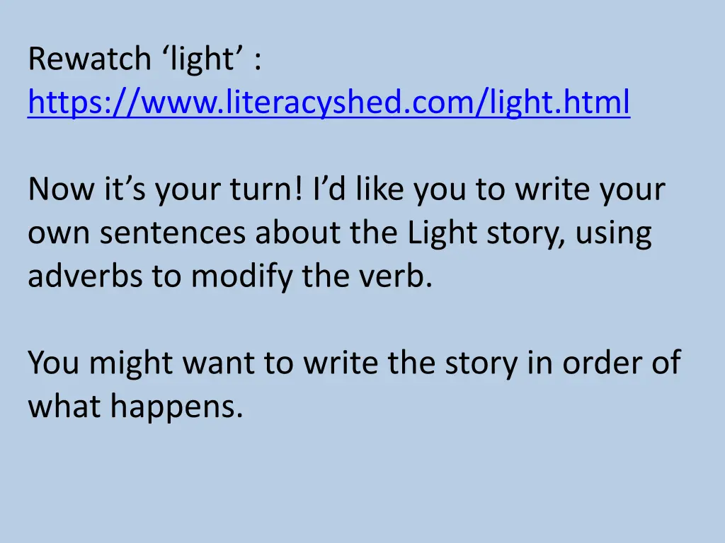 rewatch light https www literacyshed com light