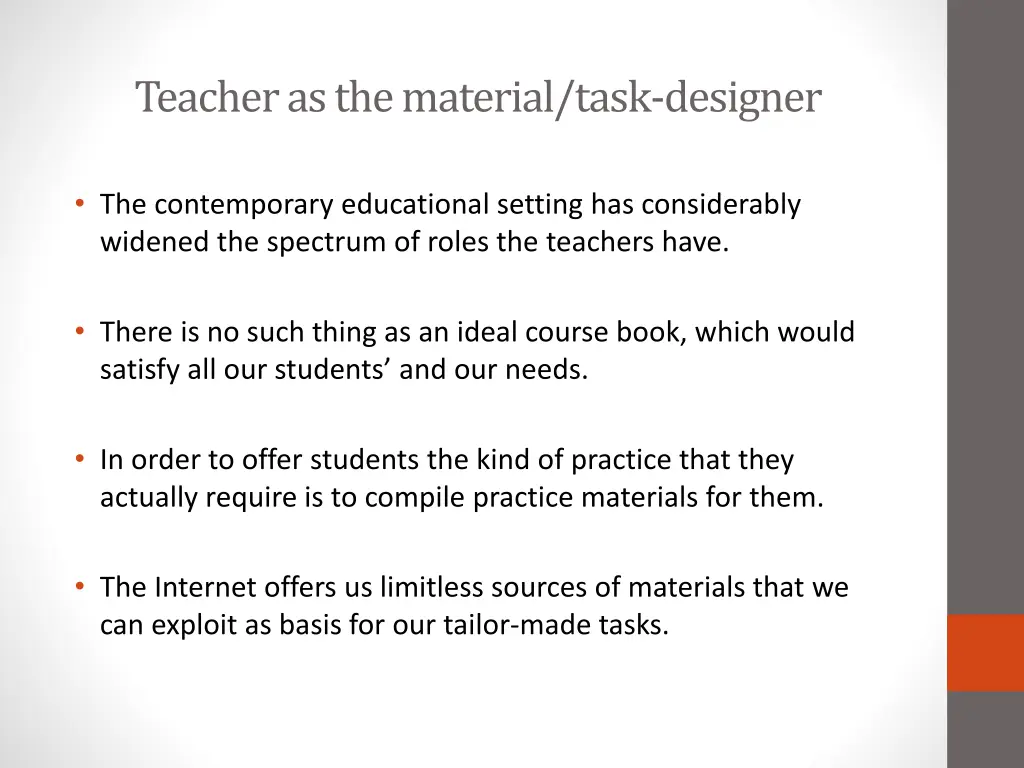 teacher as the material task designer