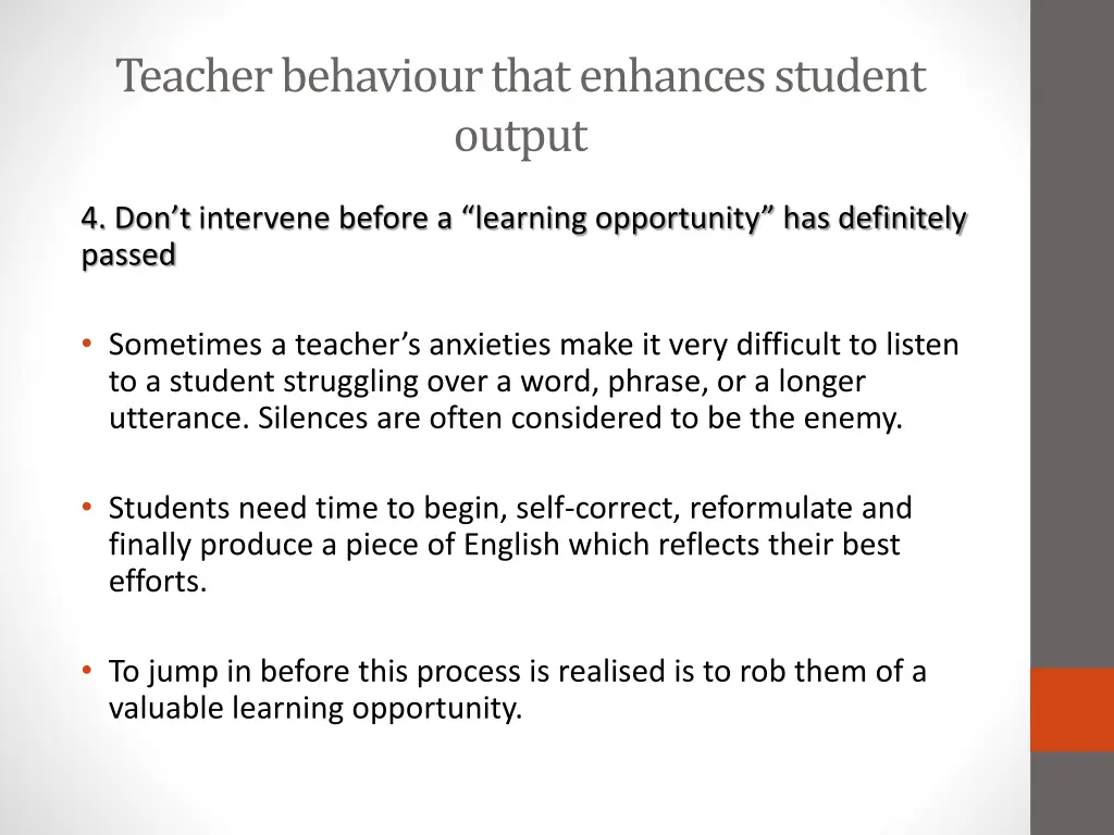 teacher behaviourthat enhances student output 4