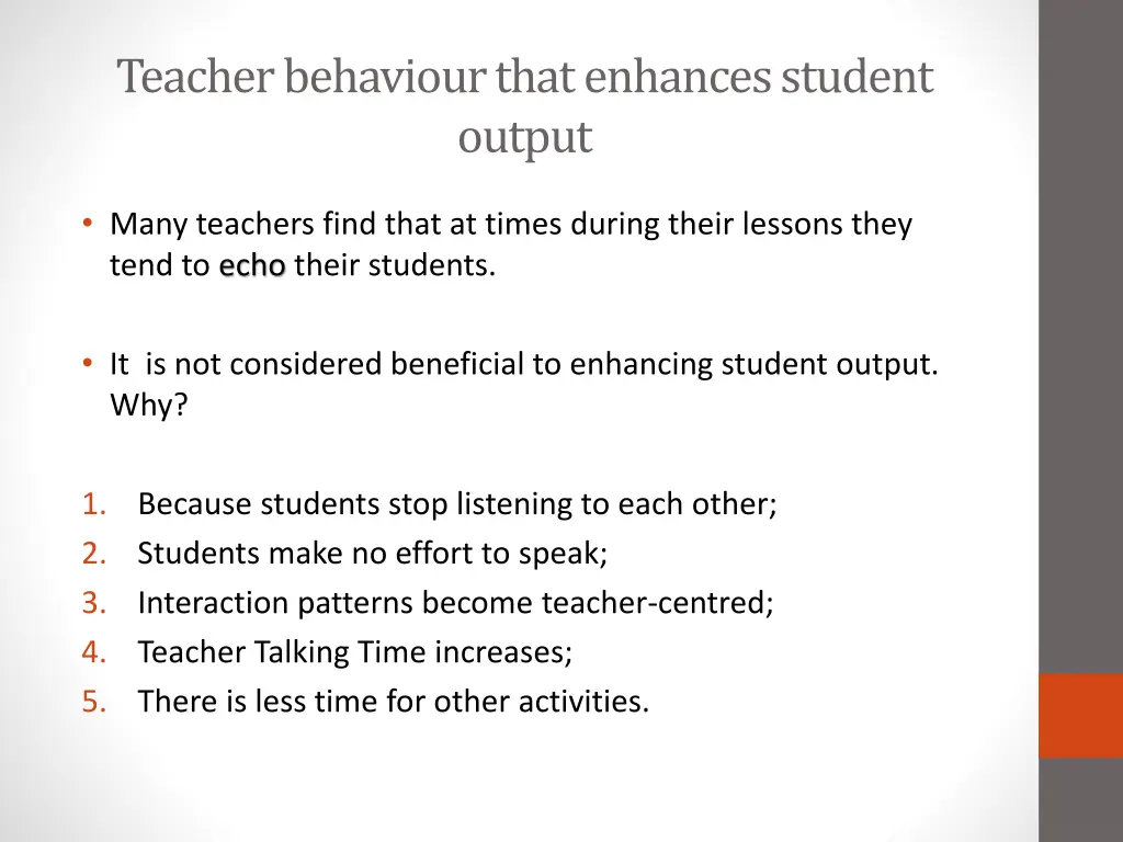 teacher behaviourthat enhances student output 5