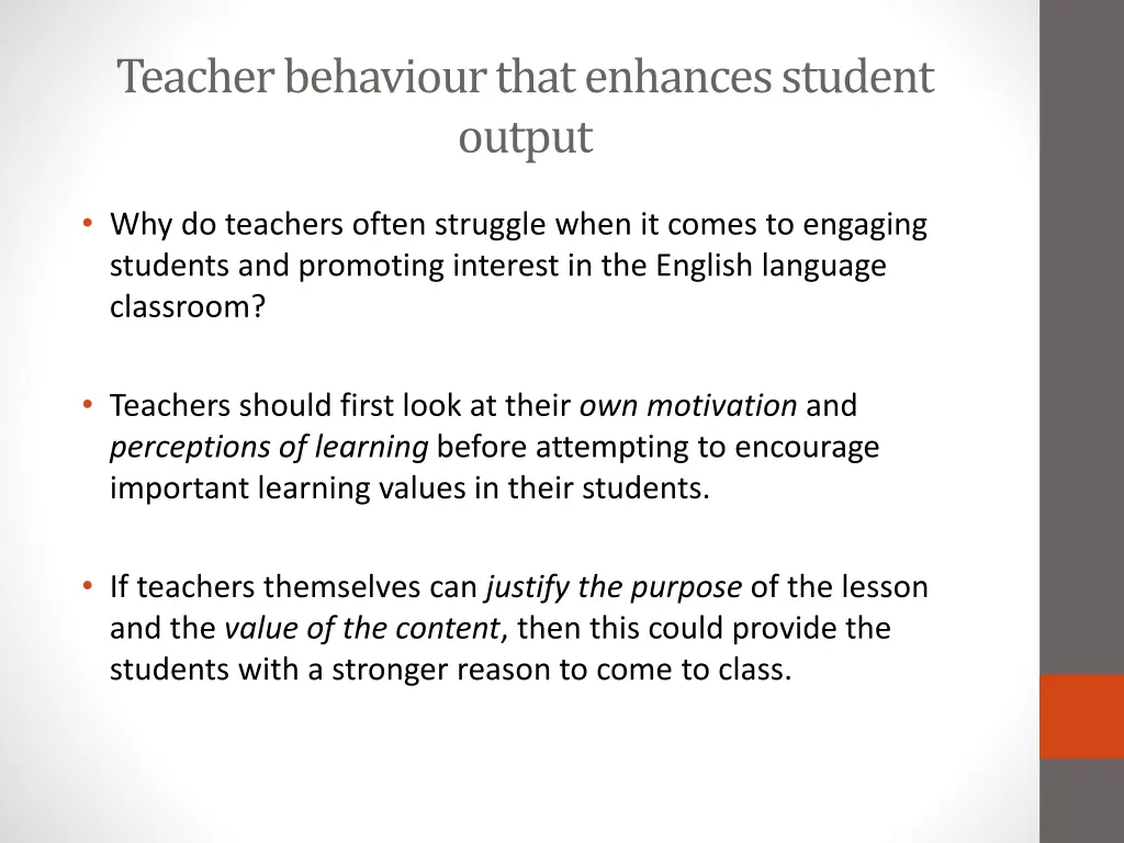 teacher behaviourthat enhances student output