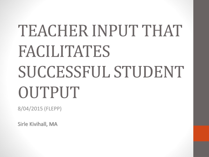 teacher input that facilitates successful student