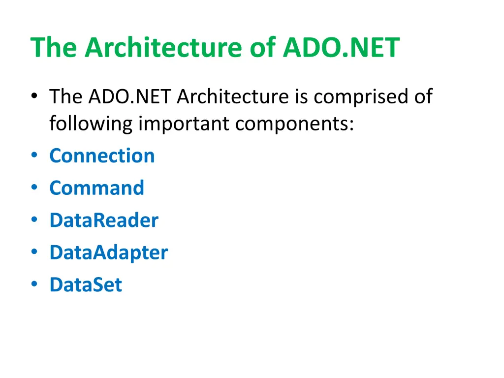 the architecture of ado net