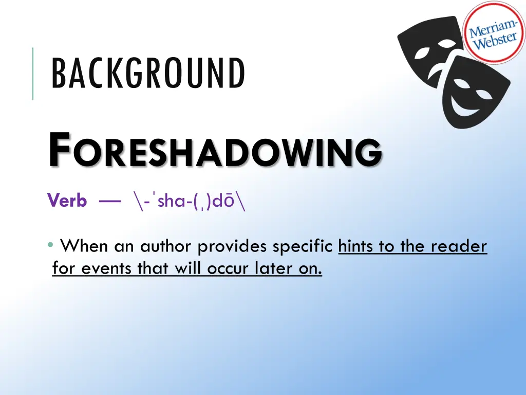 background f oreshadowing verb sha d