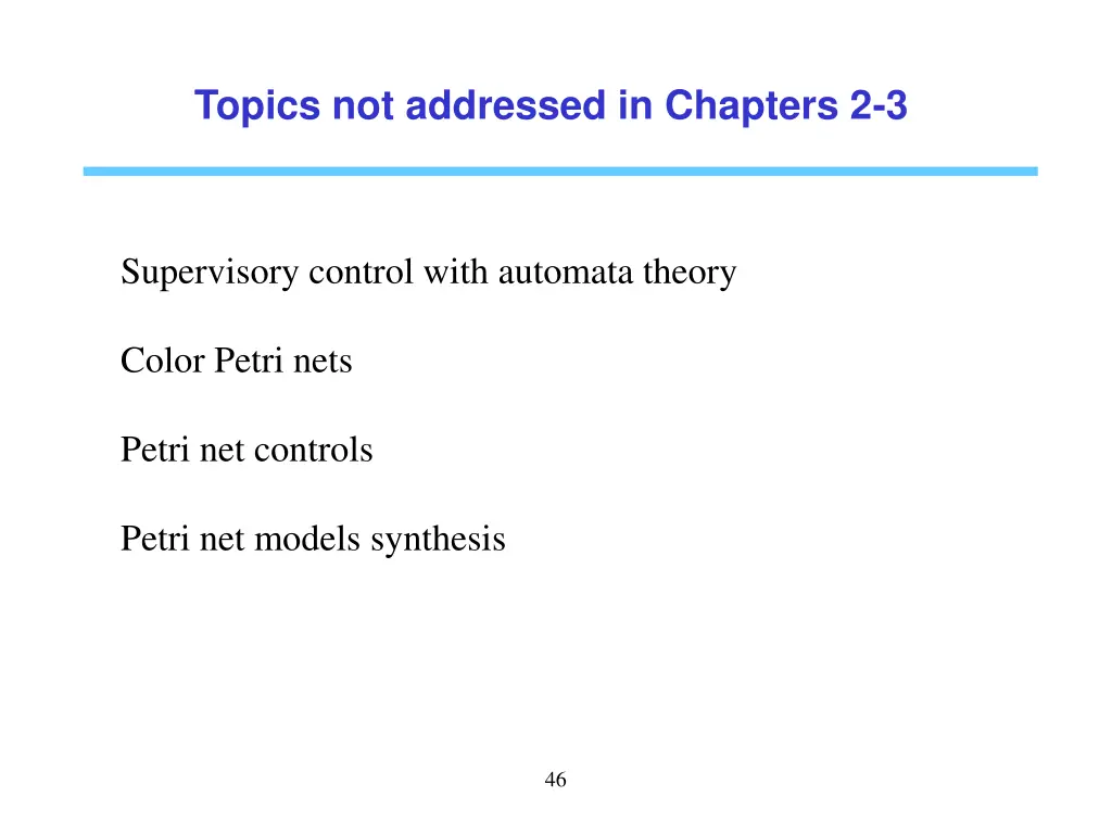 topics not addressed in chapters 2 3