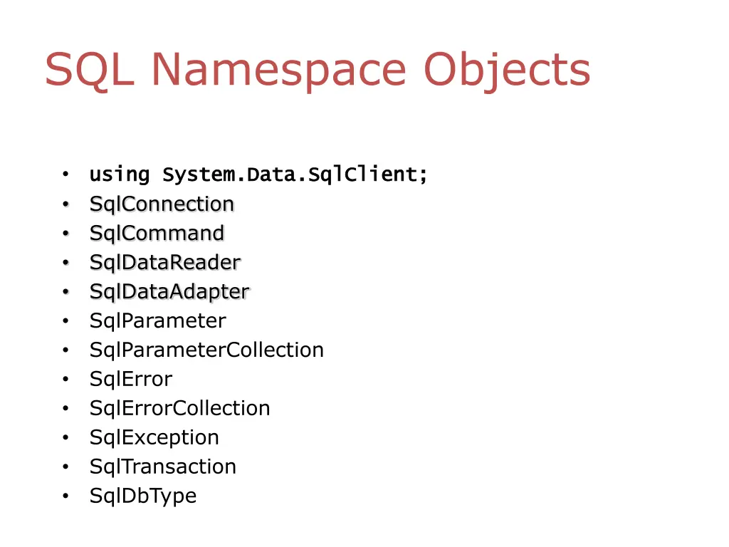 sql namespace objects