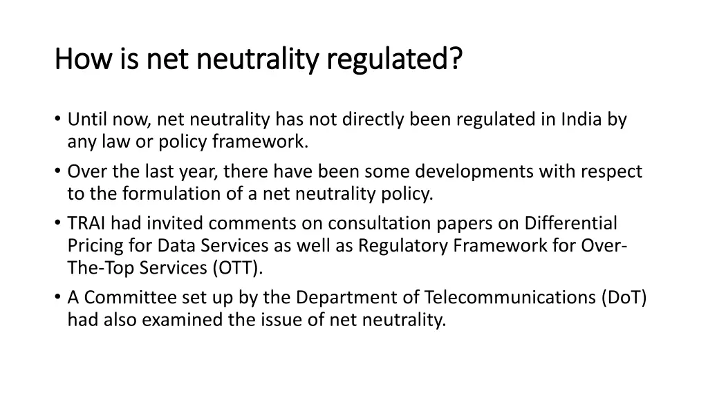 how is net neutrality regulated