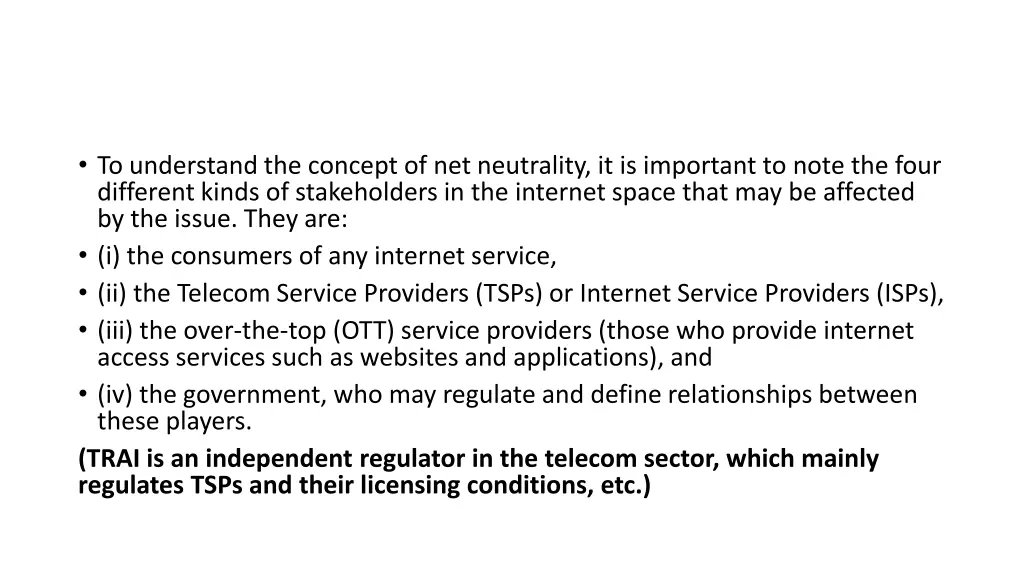 to understand the concept of net neutrality