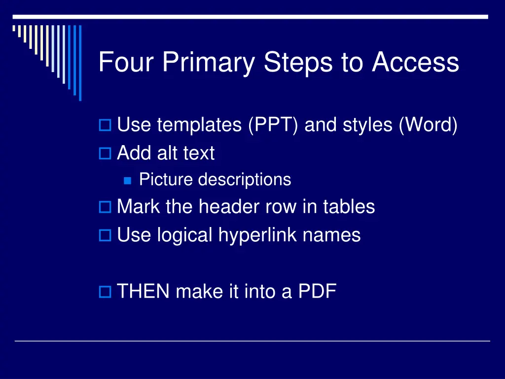 four primary steps to access