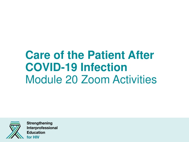 care of the patient after covid 19 infection