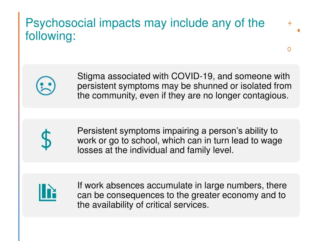 psychosocial impacts may include