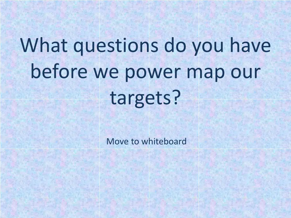 what questions do you have before we power