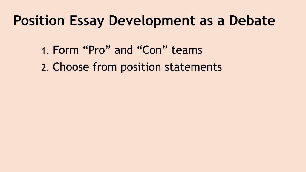 position essay development as a debate