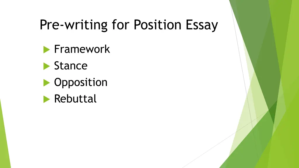 pre writing for position essay