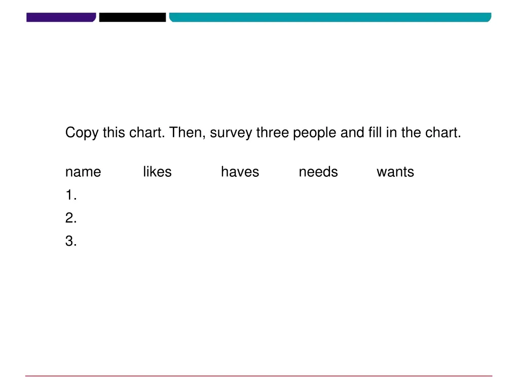 copy this chart then survey three people and fill