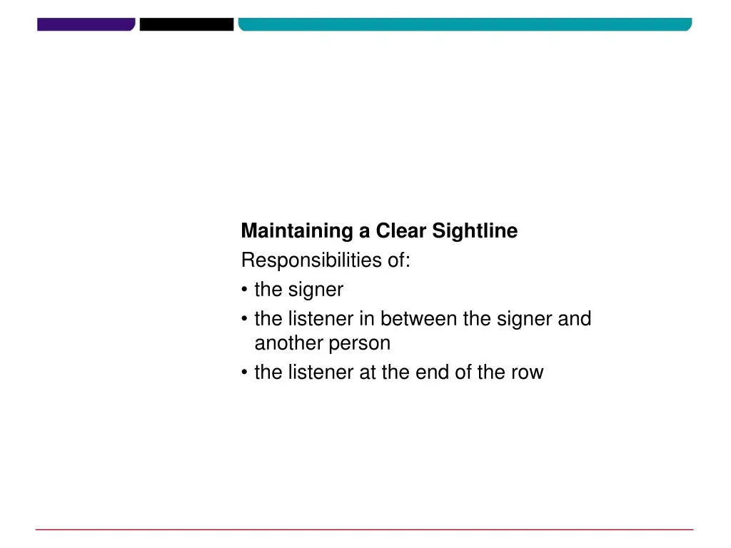 maintaining a clear sightline responsibilities