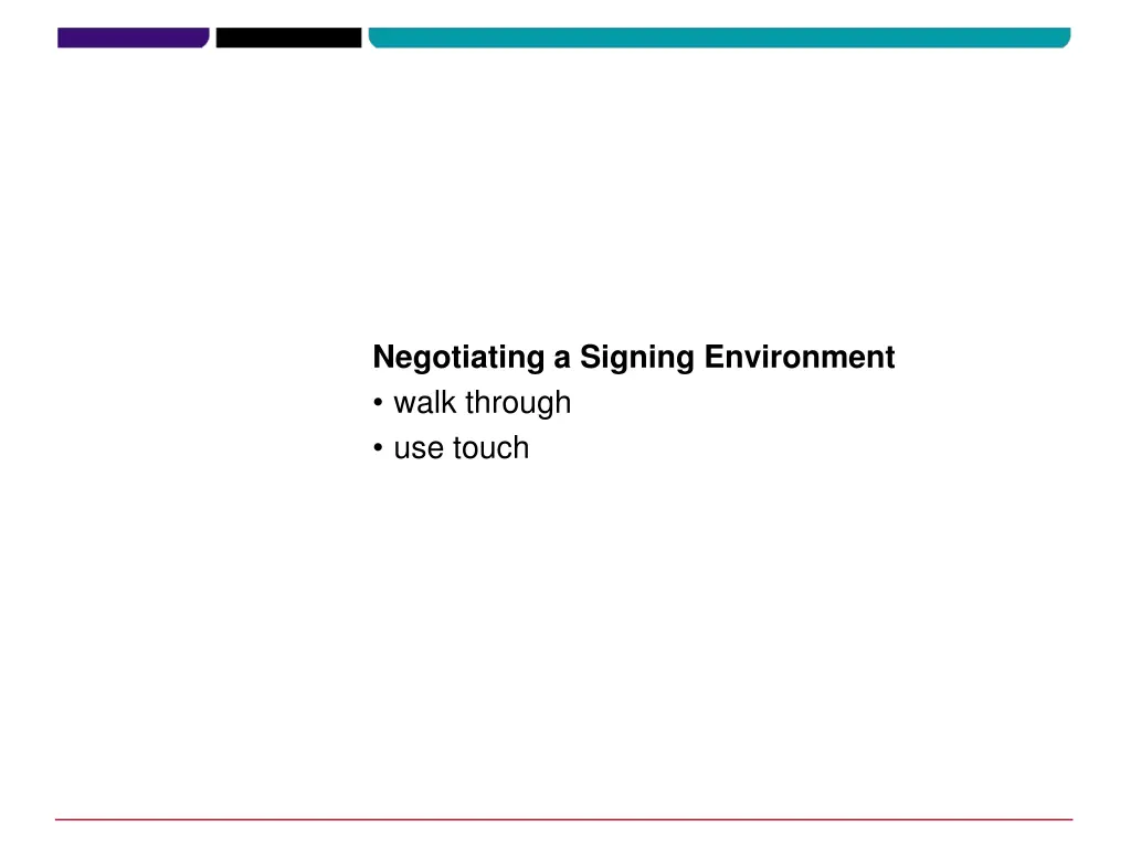 negotiating a signing environment walk through