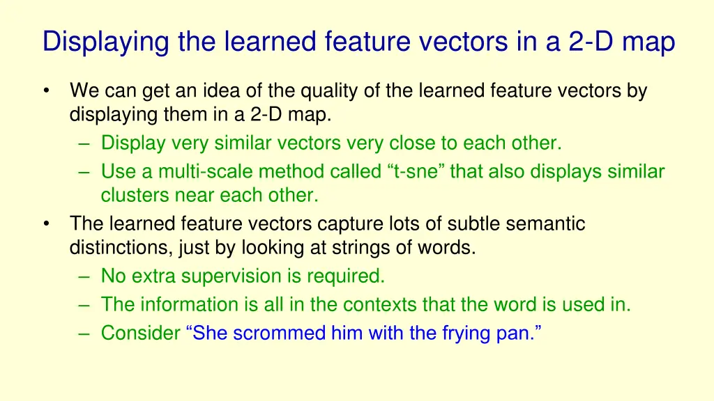 displaying the learned feature vectors