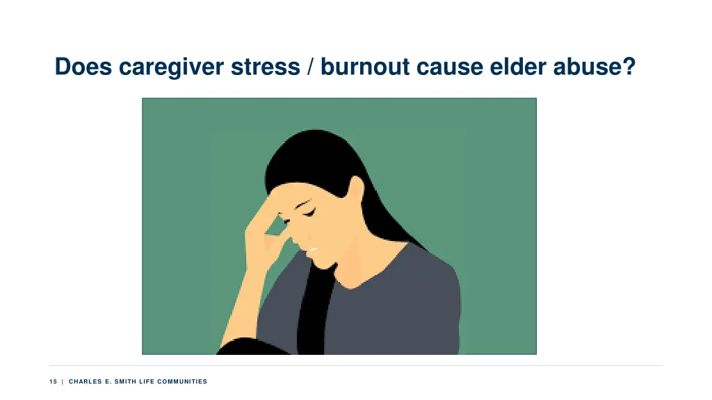 does caregiver stress burnout cause elder abuse