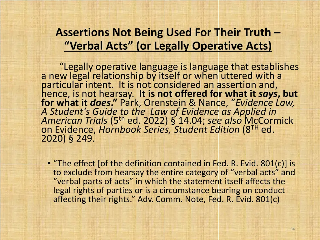 assertions not being used for their truth verbal