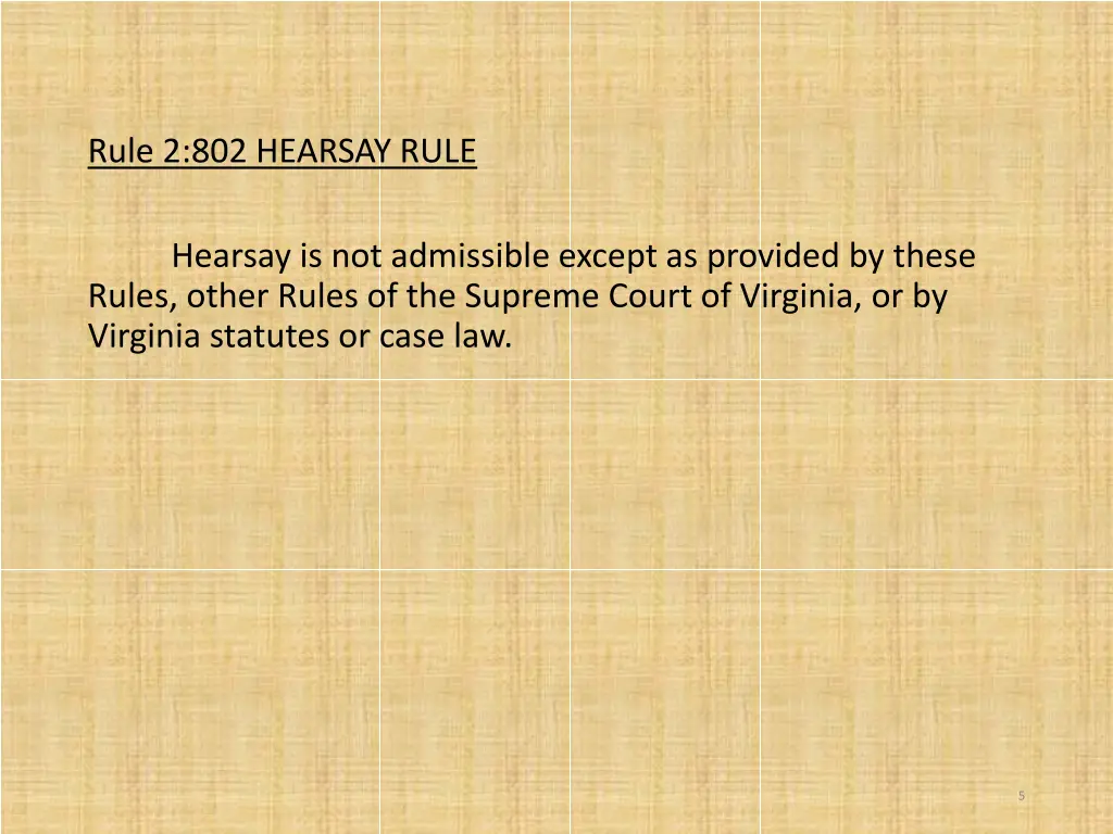 rule 2 802 hearsay rule