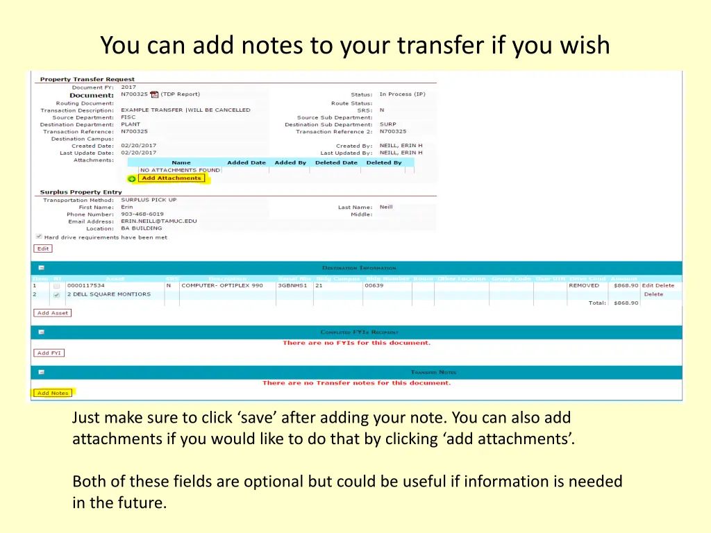 you can add notes to your transfer if you wish