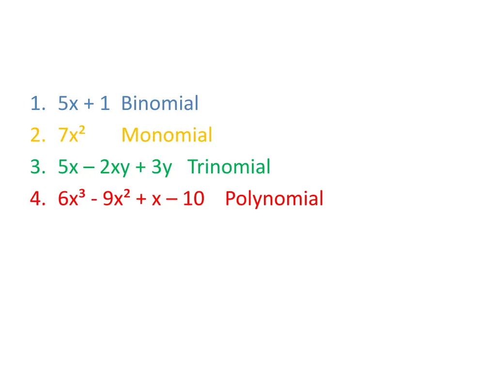 1 5x 1 binomial 2 7x monomial