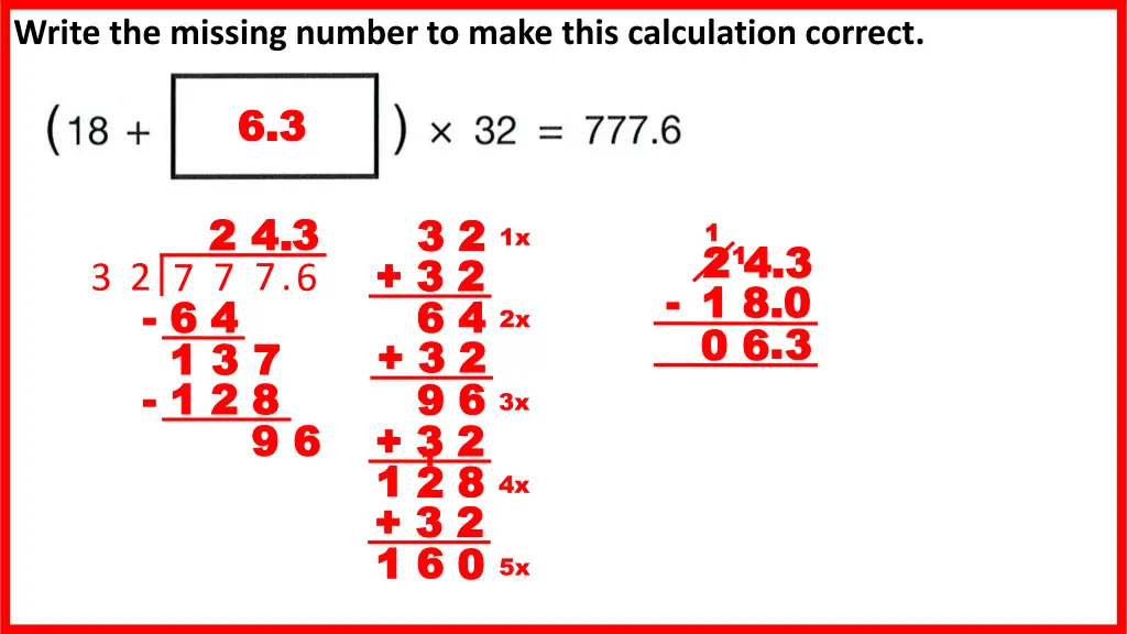 write the missing number to make this calculation