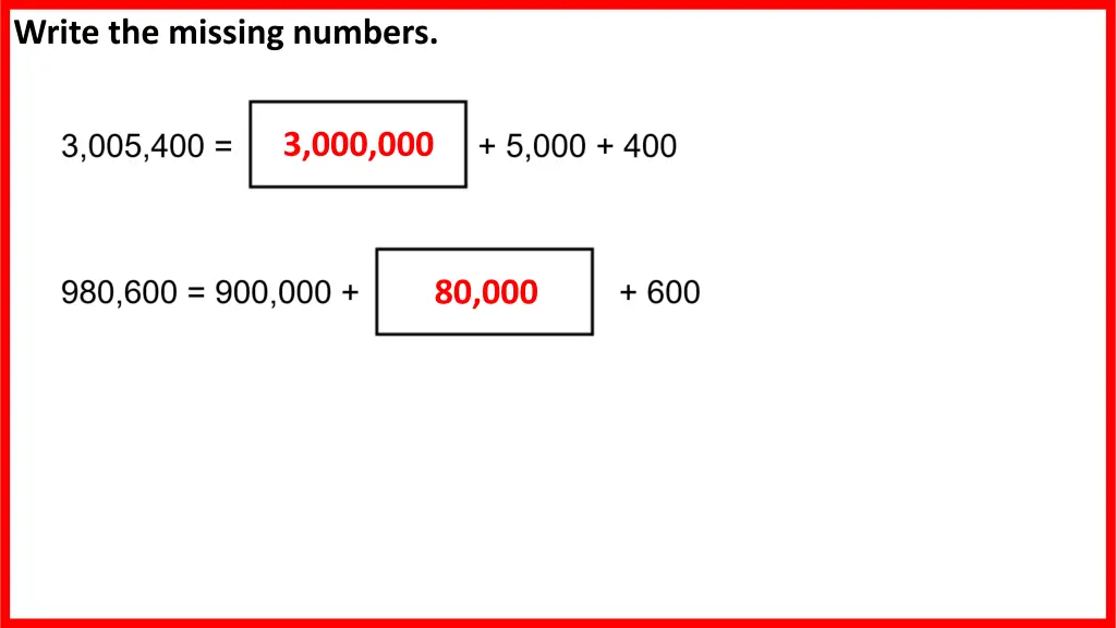 write the missing numbers