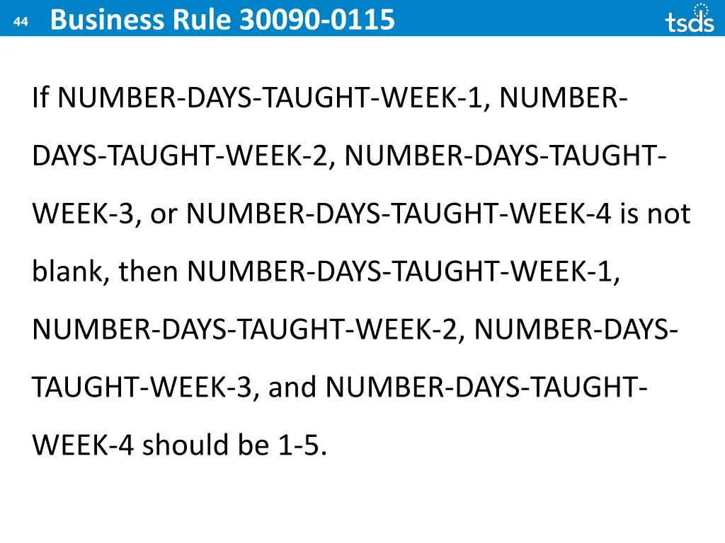 44 business rule 30090 0115