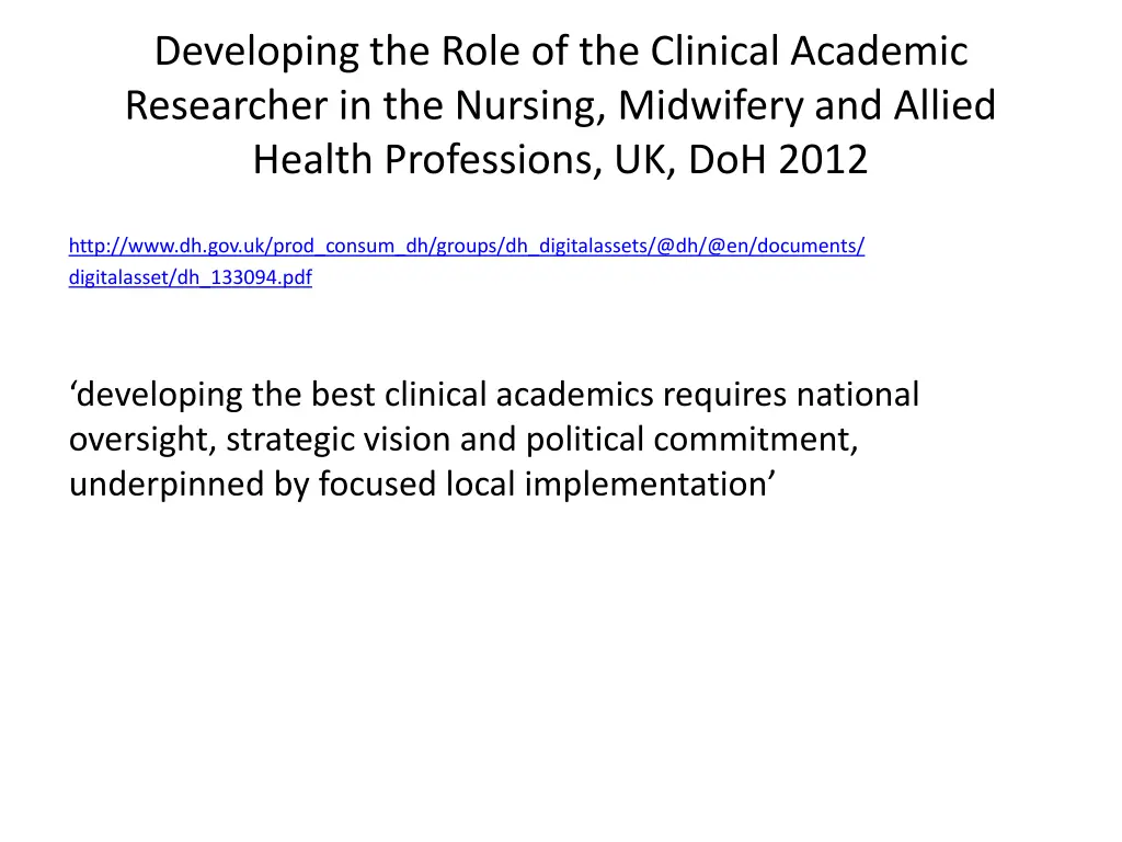 developing the role of the clinical academic