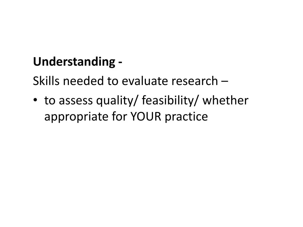 understanding skills needed to evaluate research