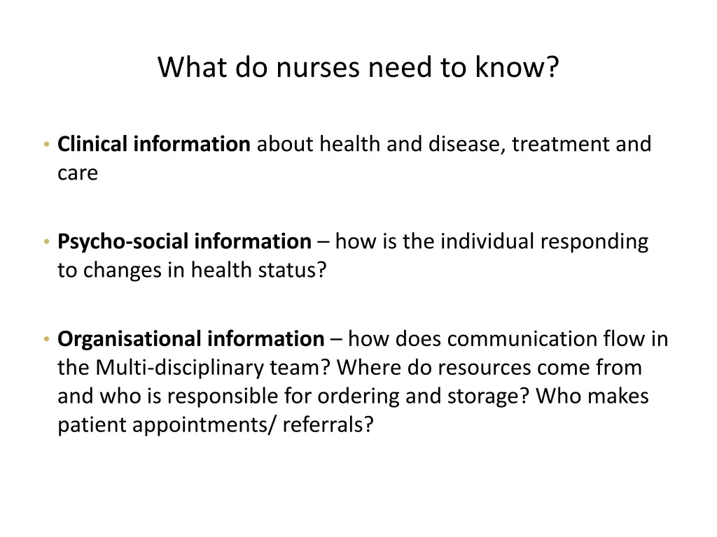 what do nurses need to know