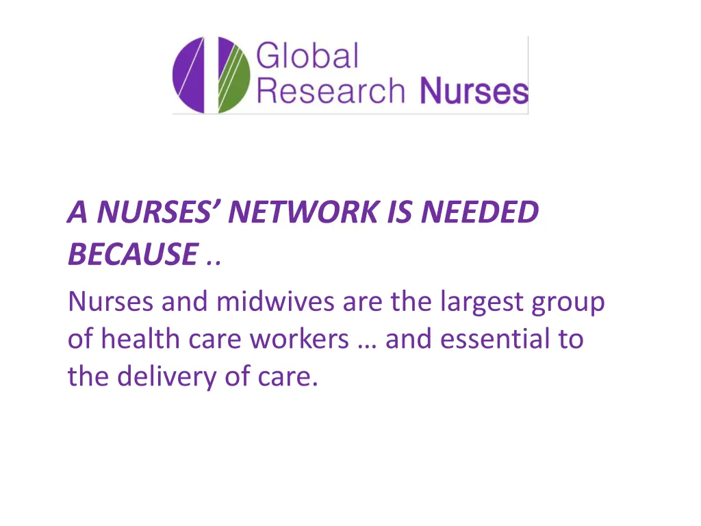 a nurses network is needed because nurses