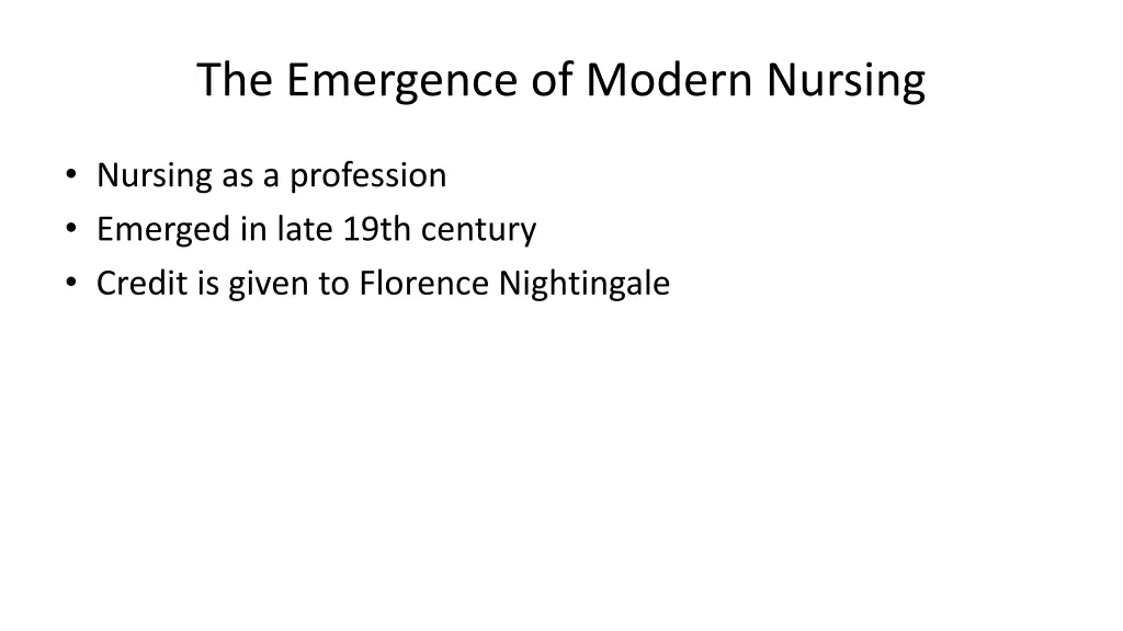 the emergence of modern nursing