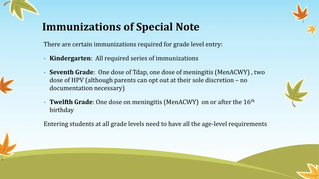 immunizations of special note