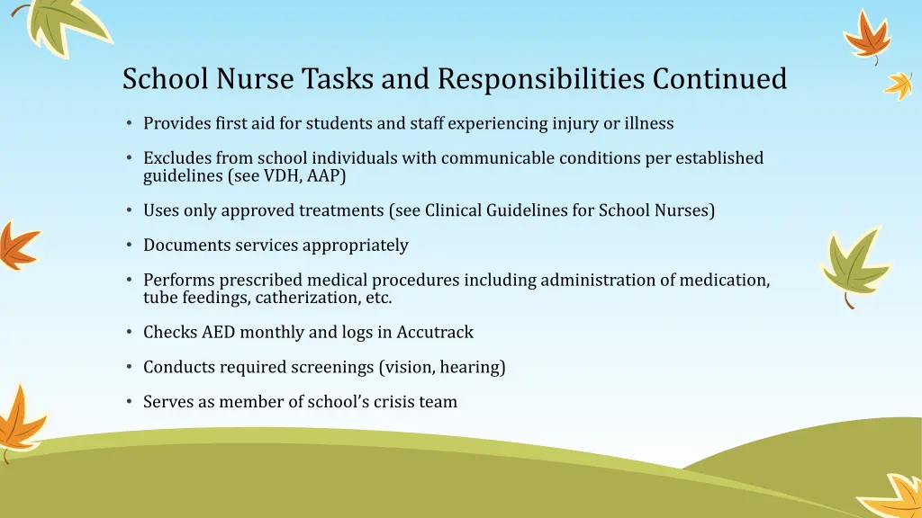 school nurse tasks and responsibilities continued